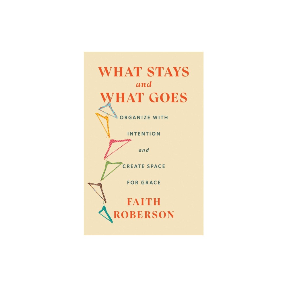 Simon & Schuster What Stays and What Goes (inbunden, eng)