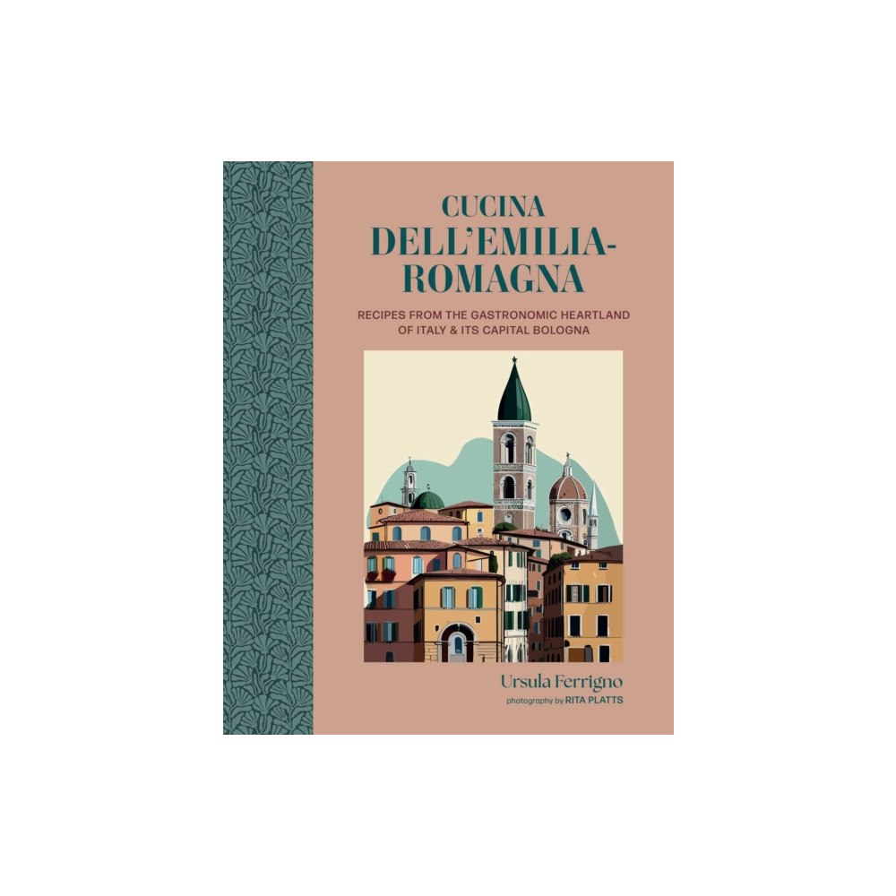 Ryland, Peters & Small Ltd Cucina dell'Emilia-Romagna (inbunden, eng)