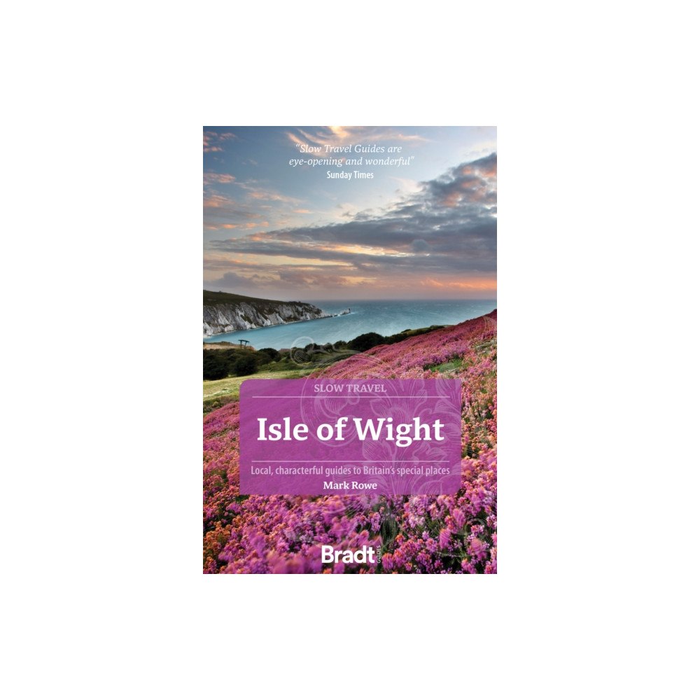 Bradt Travel Guides Bradt Slow Travel Guide: Isle of Wight (häftad, eng)