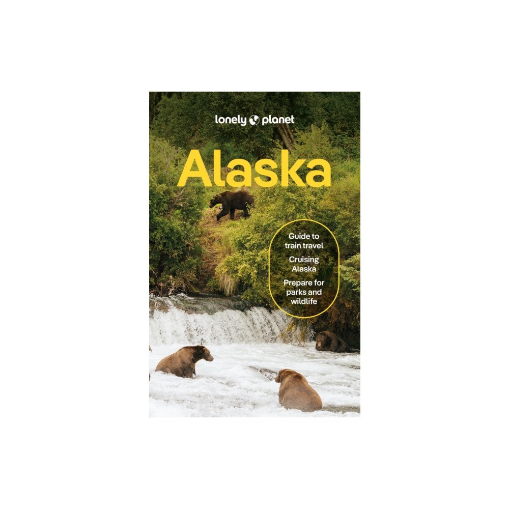 Lonely Planet Global Limited Lonely Planet Alaska (häftad, eng)