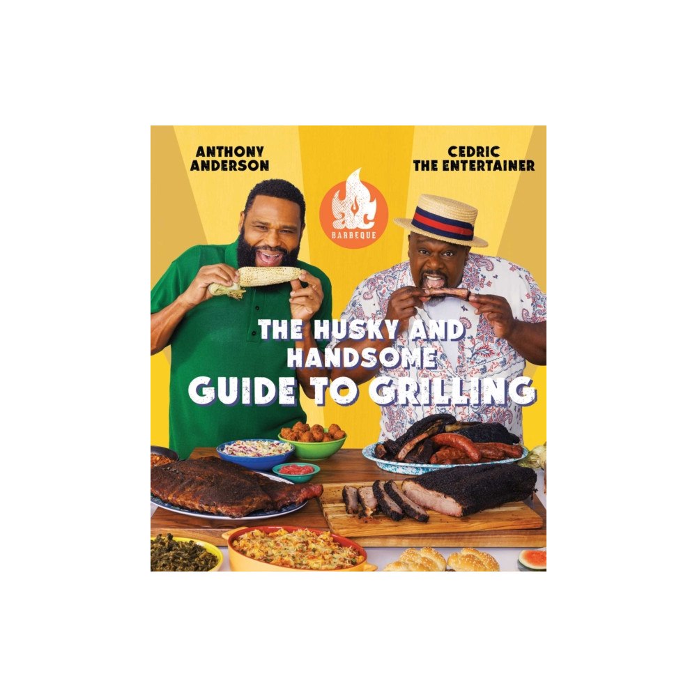 Simon & Schuster AC Barbeque: The Husky and Handsome Guide to Grilling (inbunden, eng)