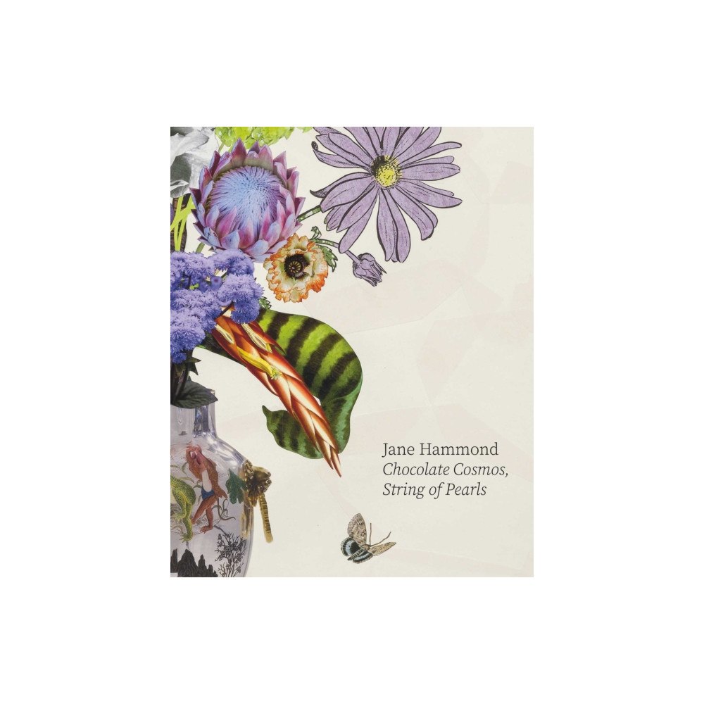Hurtwood Books Jane Hammond: Chocolate Cosmos, String of Pearls (inbunden, eng)