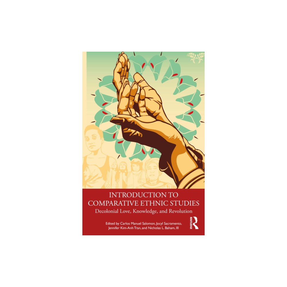 Taylor & francis ltd Introduction to Comparative Ethnic Studies (häftad, eng)