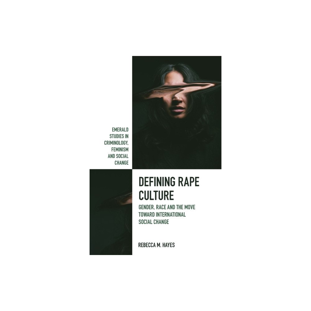 Emerald Publishing Limited Defining Rape Culture (häftad, eng)