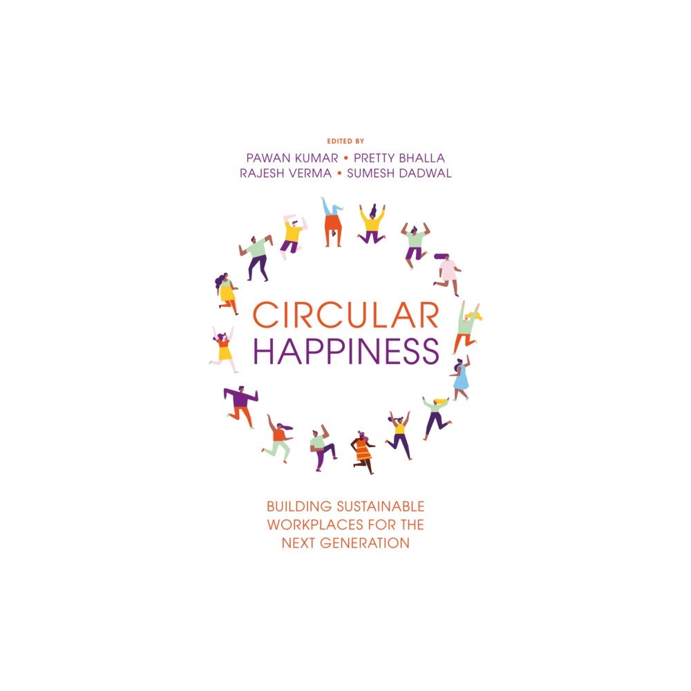 Emerald Publishing Limited Circular Happiness (inbunden, eng)
