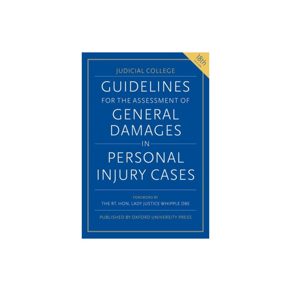 Oxford University Press Guidelines for the Assessment of General Damages in Personal Injury Cases (häftad, eng)
