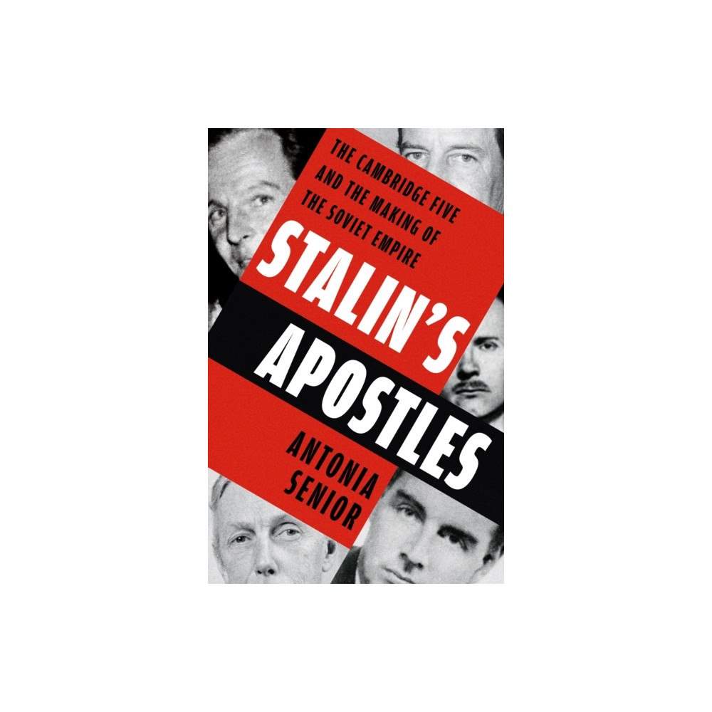 Hodder & Stoughton Stalin’s Apostles (inbunden, eng)