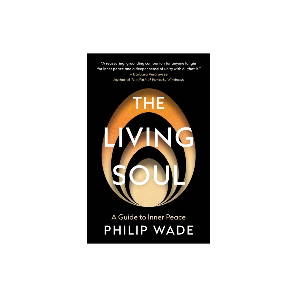 Troubador Publishing The Living Soul (häftad, eng)