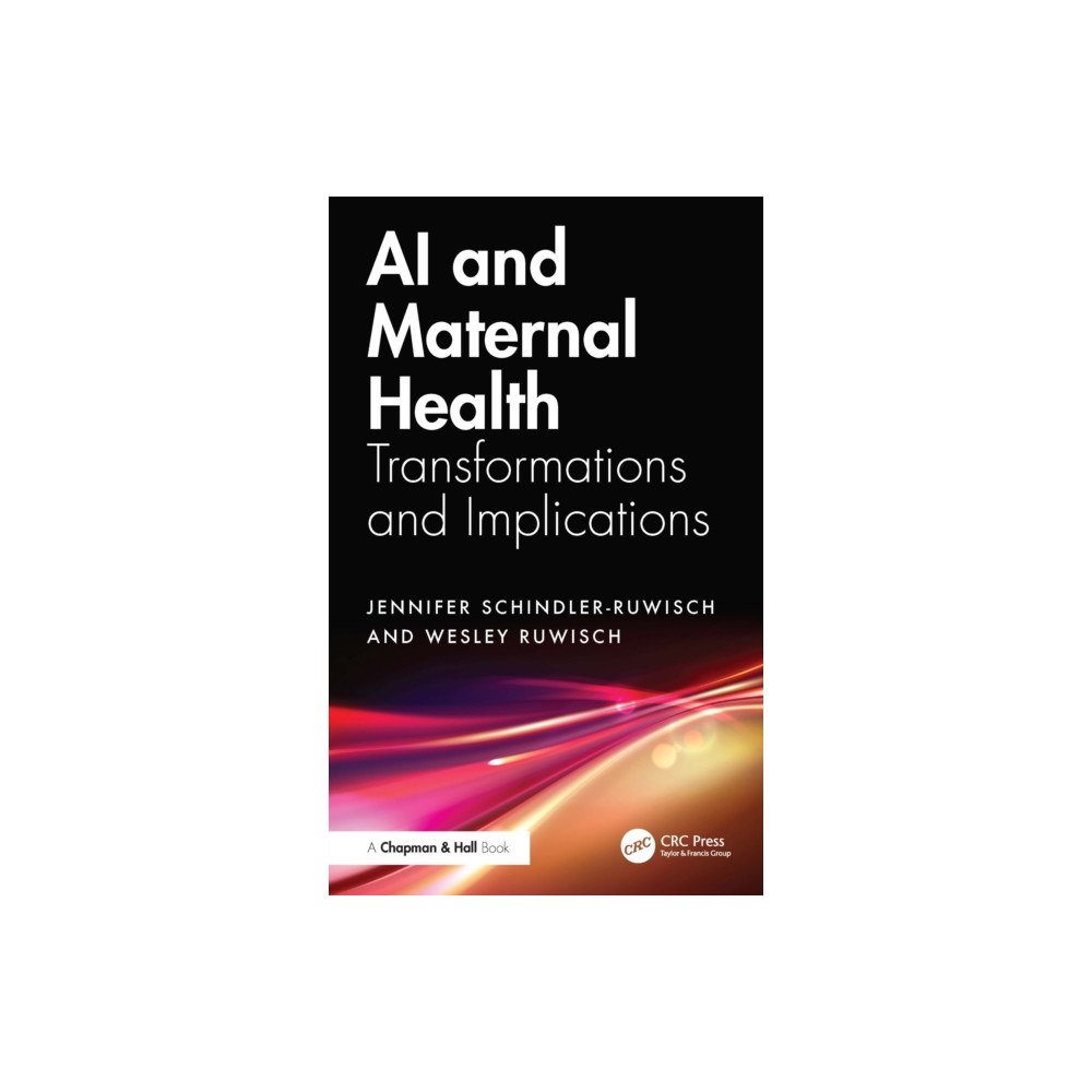 Taylor & francis ltd AI and Maternal Health (häftad, eng)
