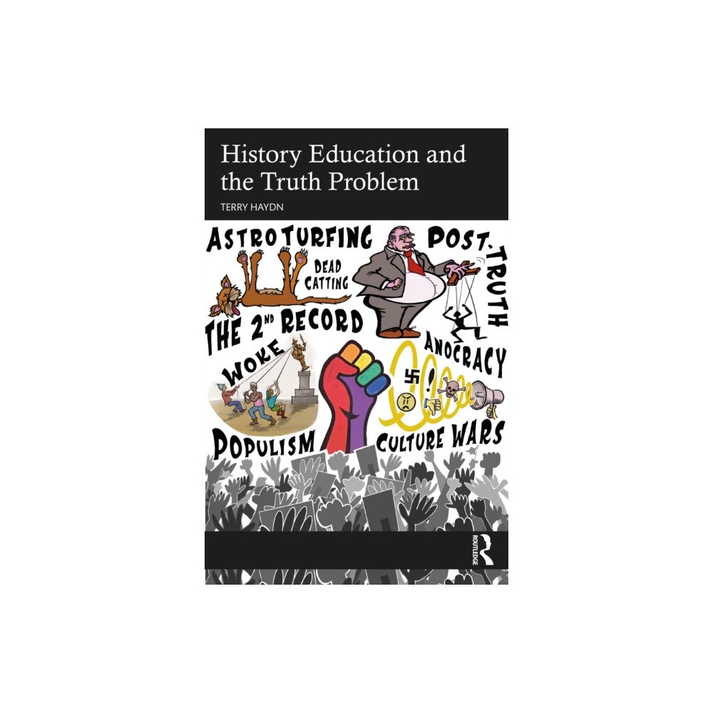 Taylor & francis ltd History Education and the Truth Problem (häftad, eng)