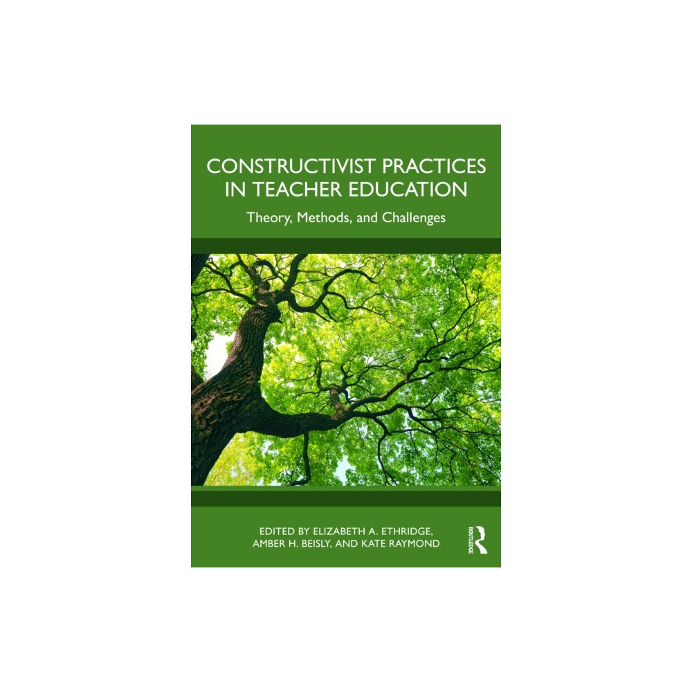 Taylor & francis ltd Constructivist Practices in Teacher Education (häftad, eng)