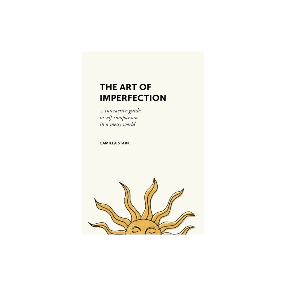 Familius LLC The Art of Imperfection (inbunden, eng)