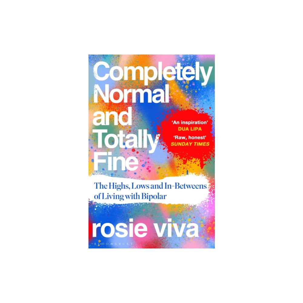 Bloomsbury Publishing PLC Completely Normal and Totally Fine (häftad, eng)