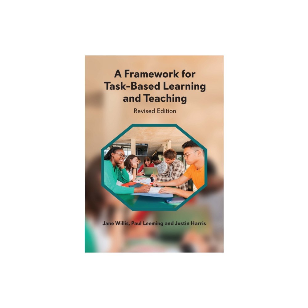 Channel View Publications Ltd A Framework for Task-Based Learning and Teaching (häftad, eng)