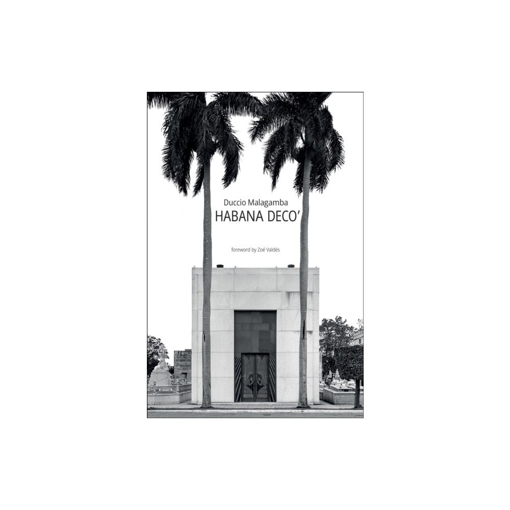 Oro Editions Habana Deco' (inbunden, eng)