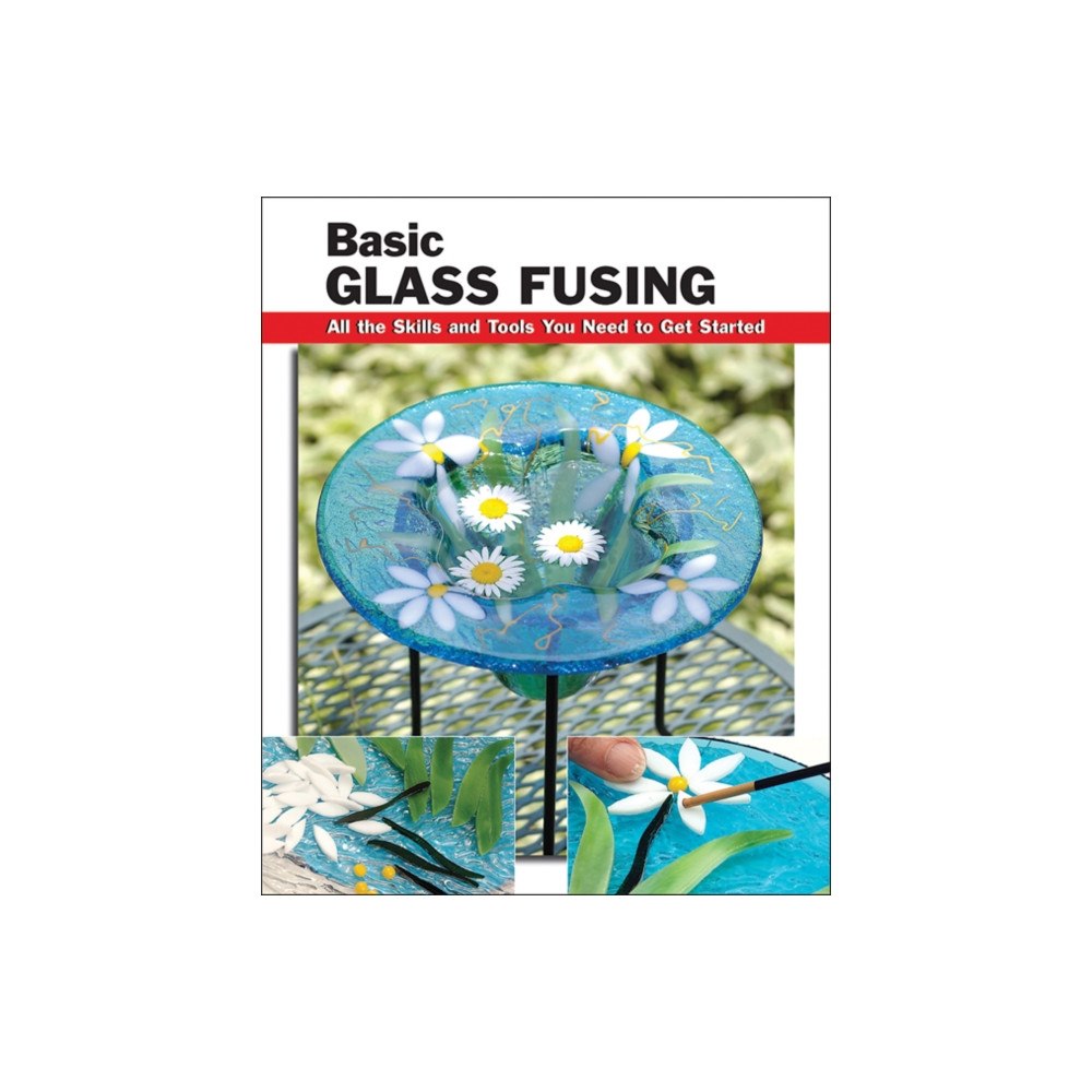 Stackpole Books Basic Glass Fusing (häftad, eng)