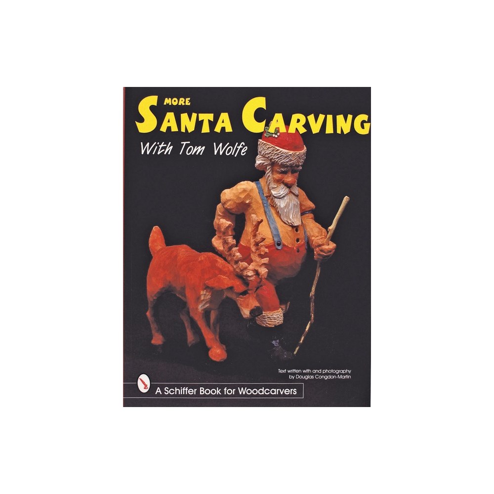 Schiffer Publishing Ltd More Santa Carving With Tom Wolfe (häftad, eng)