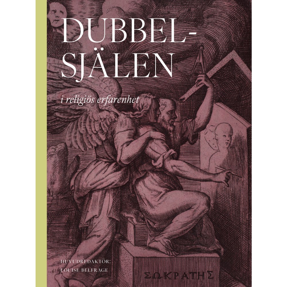 Bokförlaget Stolpe Dubbelsjälen i religiös erfarenhet (bok, flexband)
