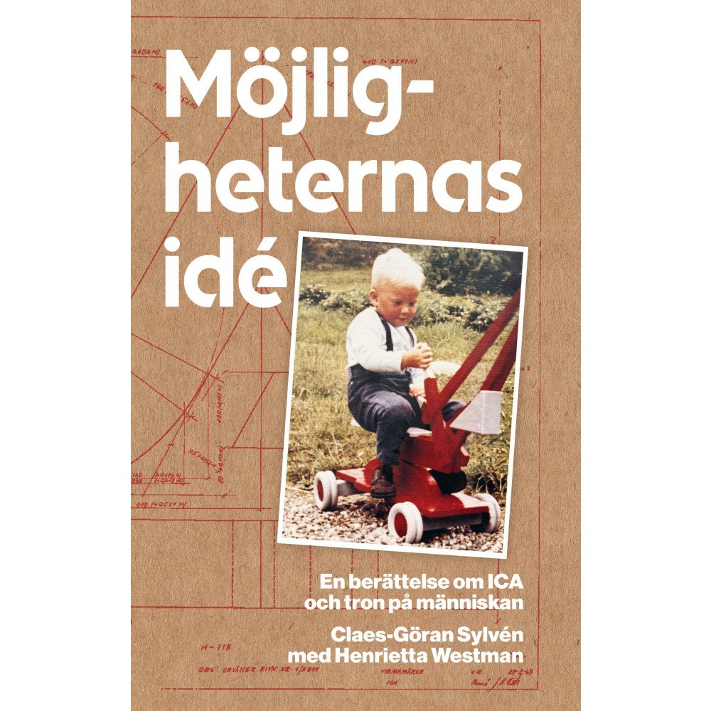 Claes-Göran Sylvén Möjligheternas idé (inbunden)