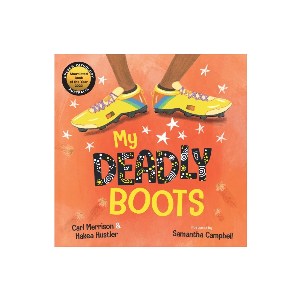 Hachette Australia My Deadly Boots (inbunden, eng)