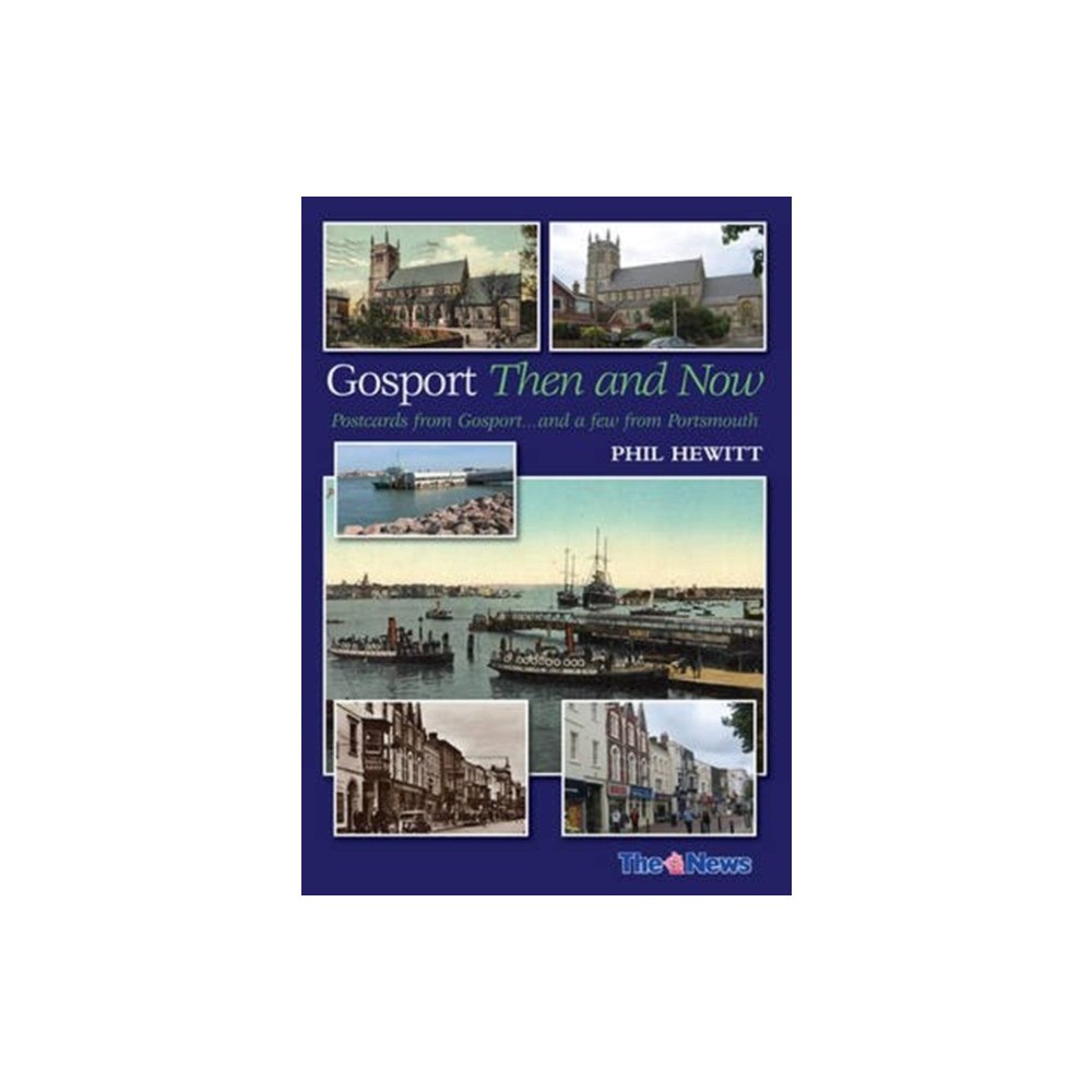 DB Publishing Gosport: Then and Now (häftad, eng)