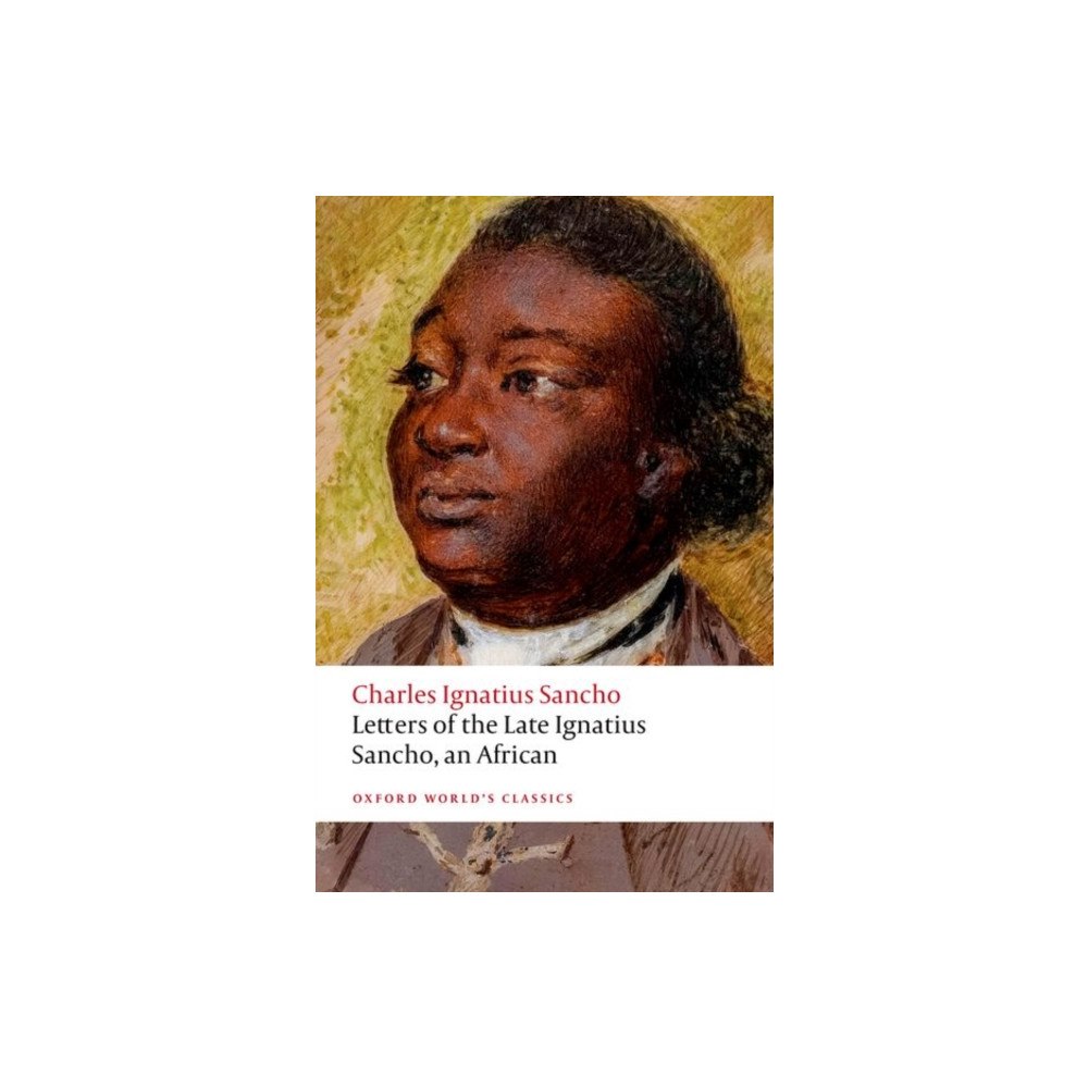 Oxford University Press Letters of the Late Ignatius Sancho, an African (häftad, eng)