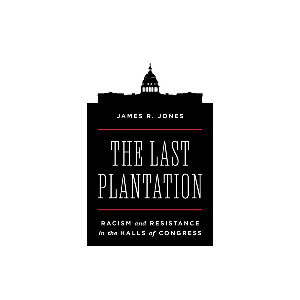 Princeton University Press The Last Plantation (häftad, eng)