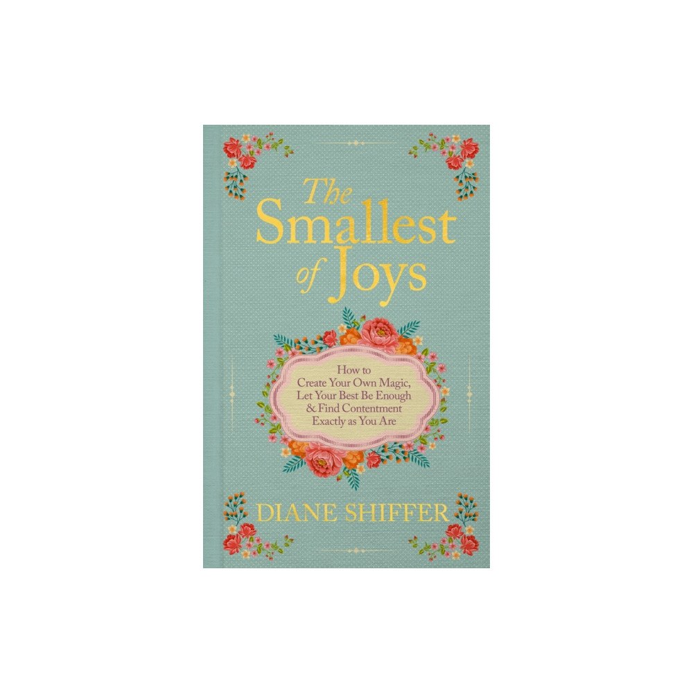 Hay House Inc The Smallest of Joys (inbunden, eng)