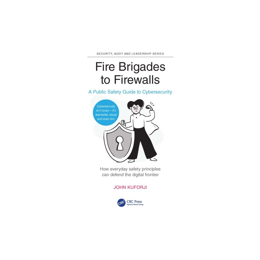 Taylor & francis ltd Fire Brigades to Firewalls (häftad, eng)