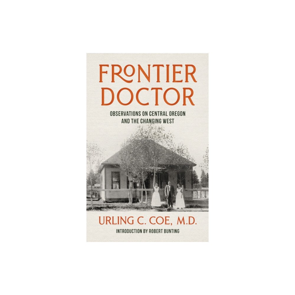 Oregon State University Frontier Doctor (häftad, eng)
