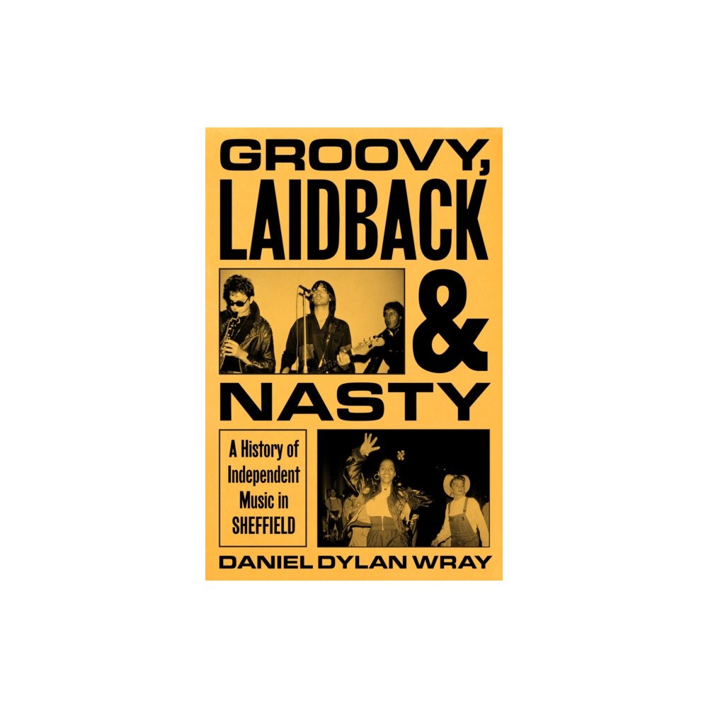 Orion Publishing Co Groovy, Laidback and Nasty (inbunden, eng)