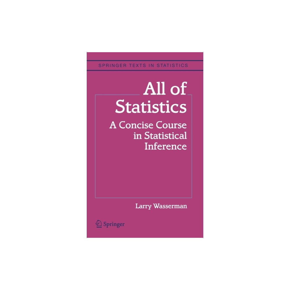 Springer-Verlag New York Inc. All of Statistics (inbunden, eng)
