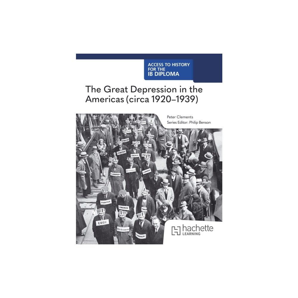 Hachette Learning Access to History for the IB Diploma: The Great Depression in the Americas (circa 1920-1939) (häftad, eng)
