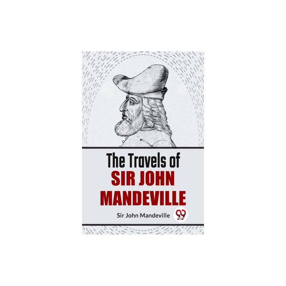 Double 9 Books LLP The Travels Of Sir John Mandeville (häftad, eng)