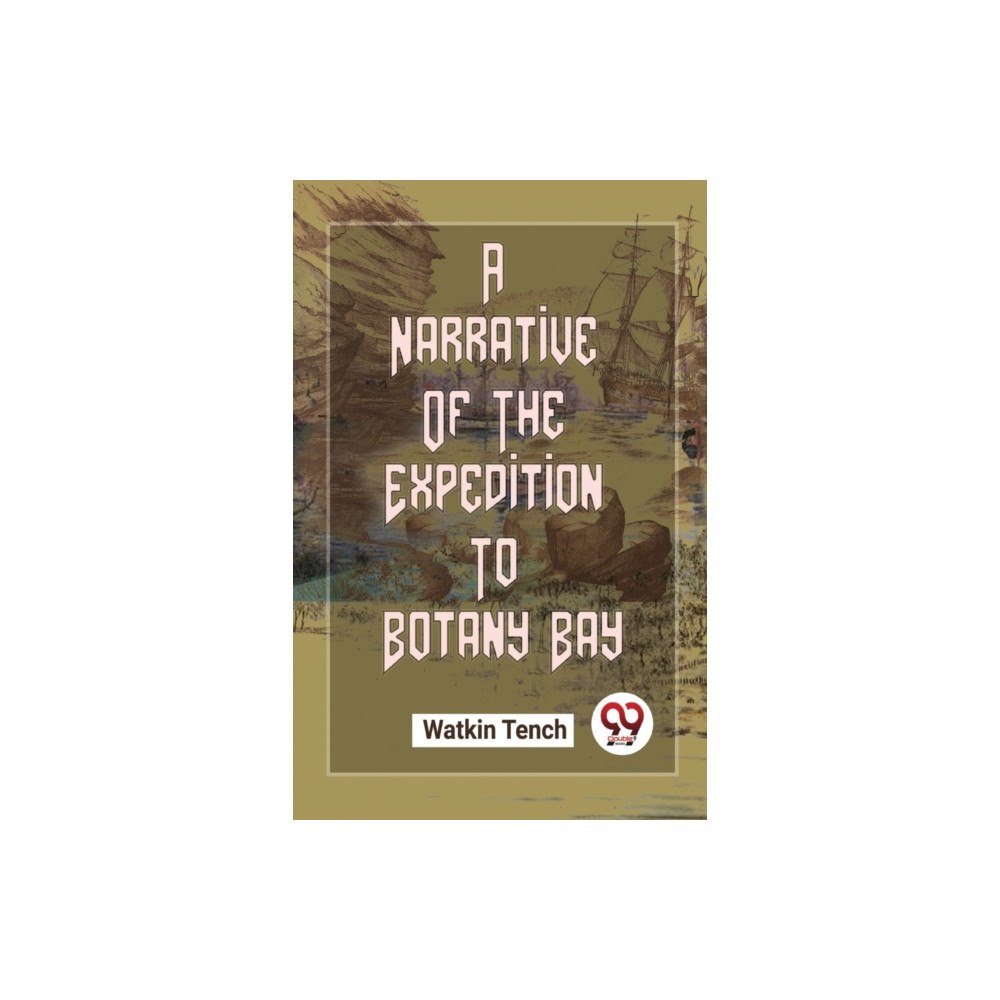 Double 9 Books LLP A Narrative of the Expedition to Botany Bay (häftad, eng)
