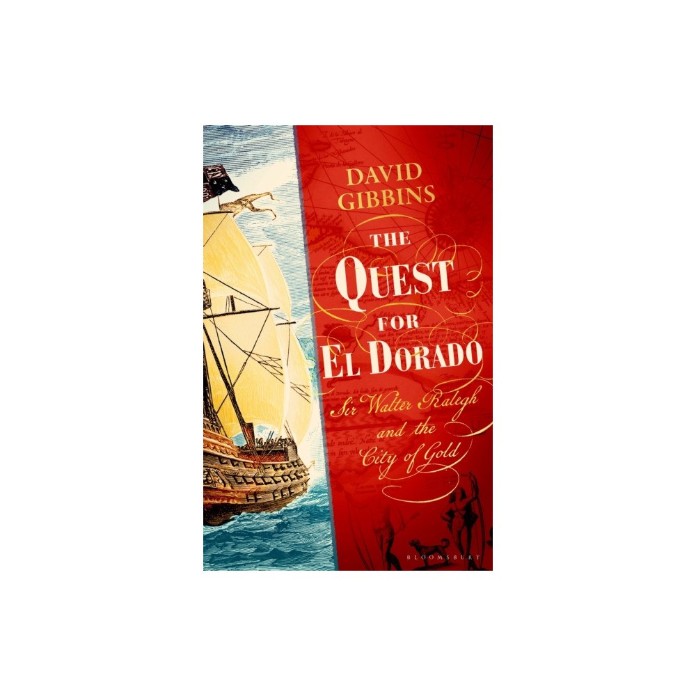 Bloomsbury Publishing PLC The Quest for El Dorado (inbunden, eng)