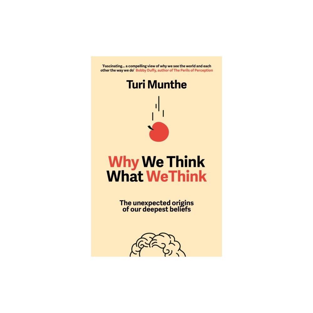 Cornerstone Why We Think What We Think (inbunden, eng)