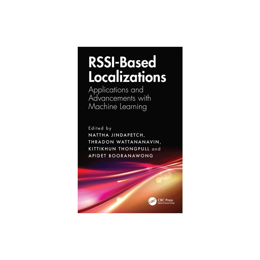 Taylor & francis ltd RSSI-Based Localizations (häftad, eng)