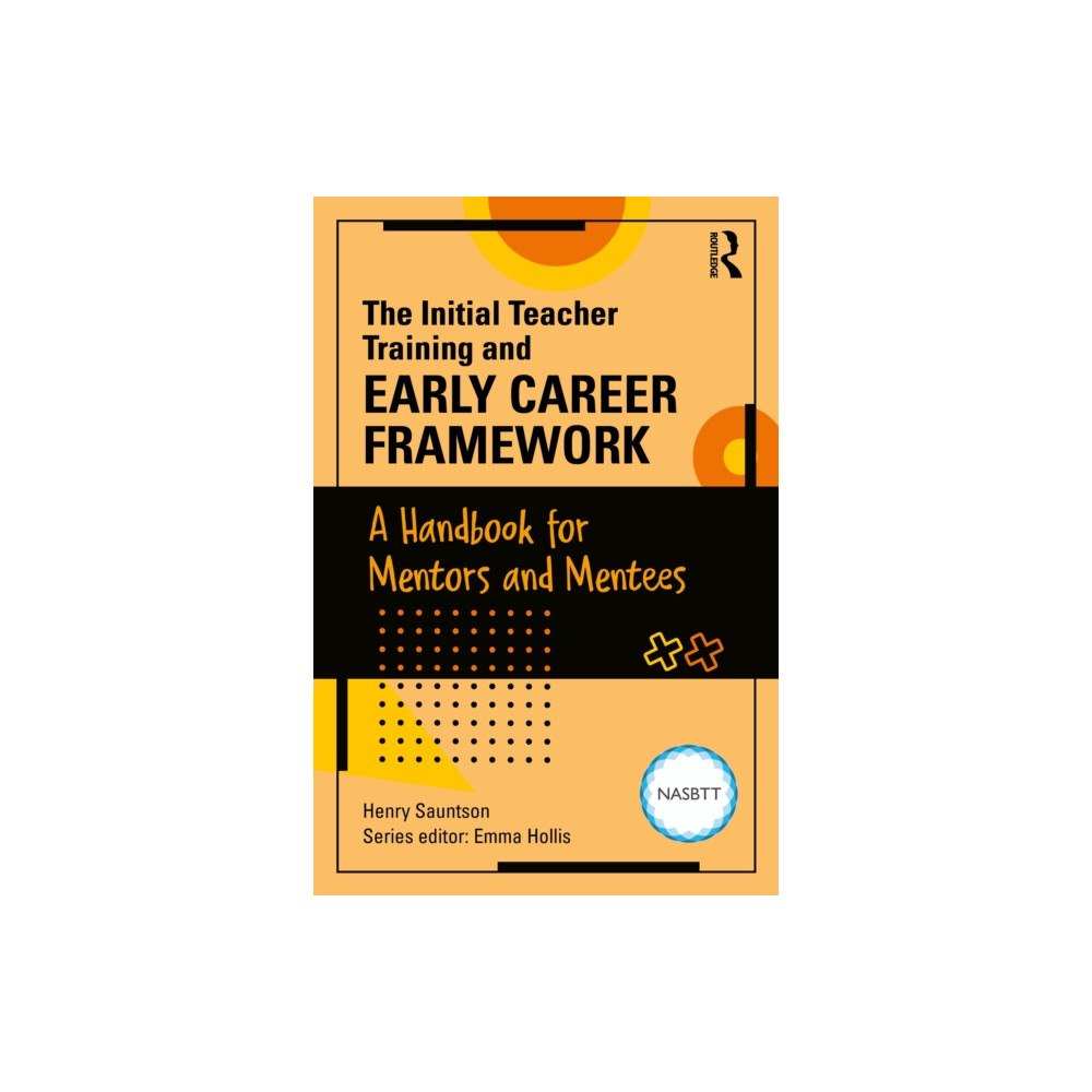 Taylor & francis ltd The Initial Teacher Training and Early Career Framework (häftad, eng)