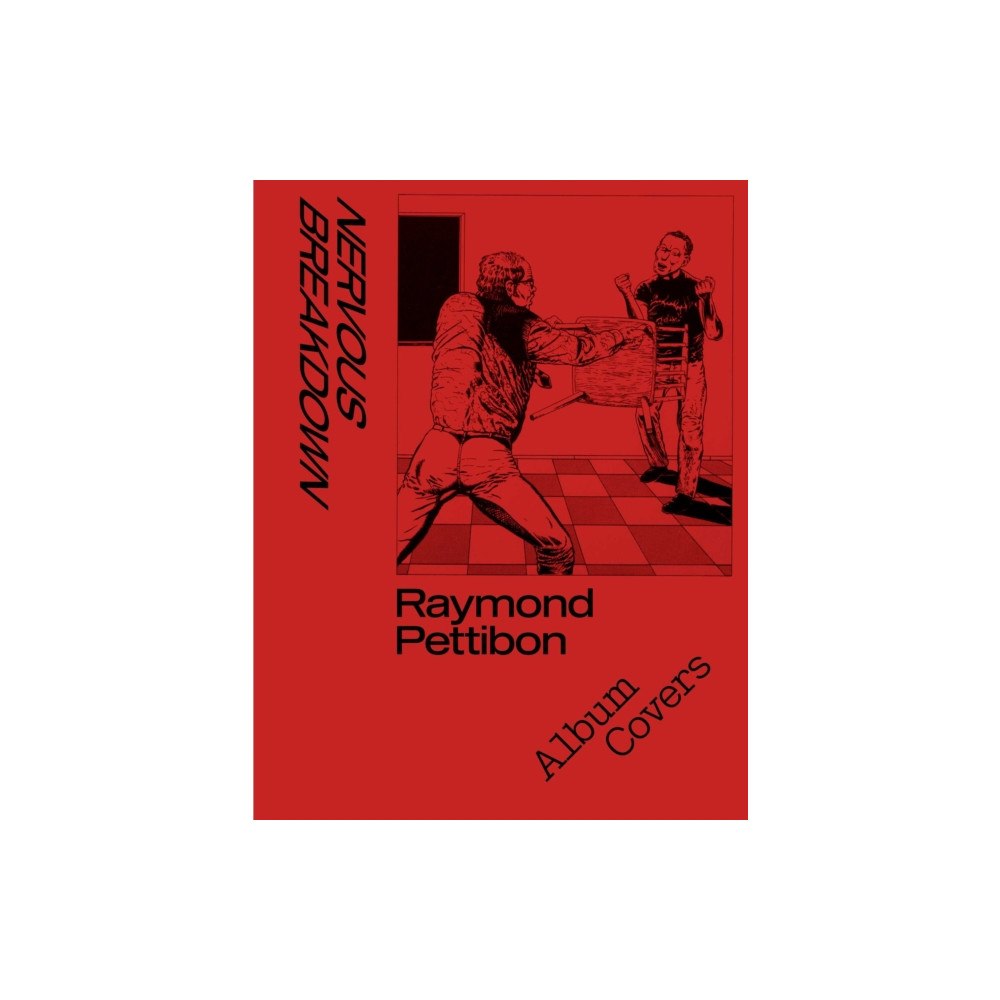 David Zwirner Nervous Breakdown: Raymond Pettibon, Album Covers (inbunden, eng)