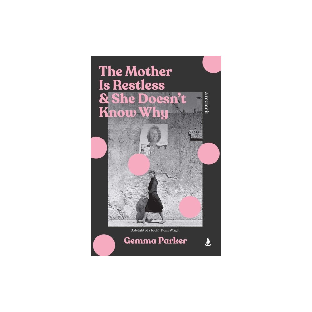 Simon & Schuster Australia The Mother Is Restless and She Doesn't Know Why (häftad, eng)