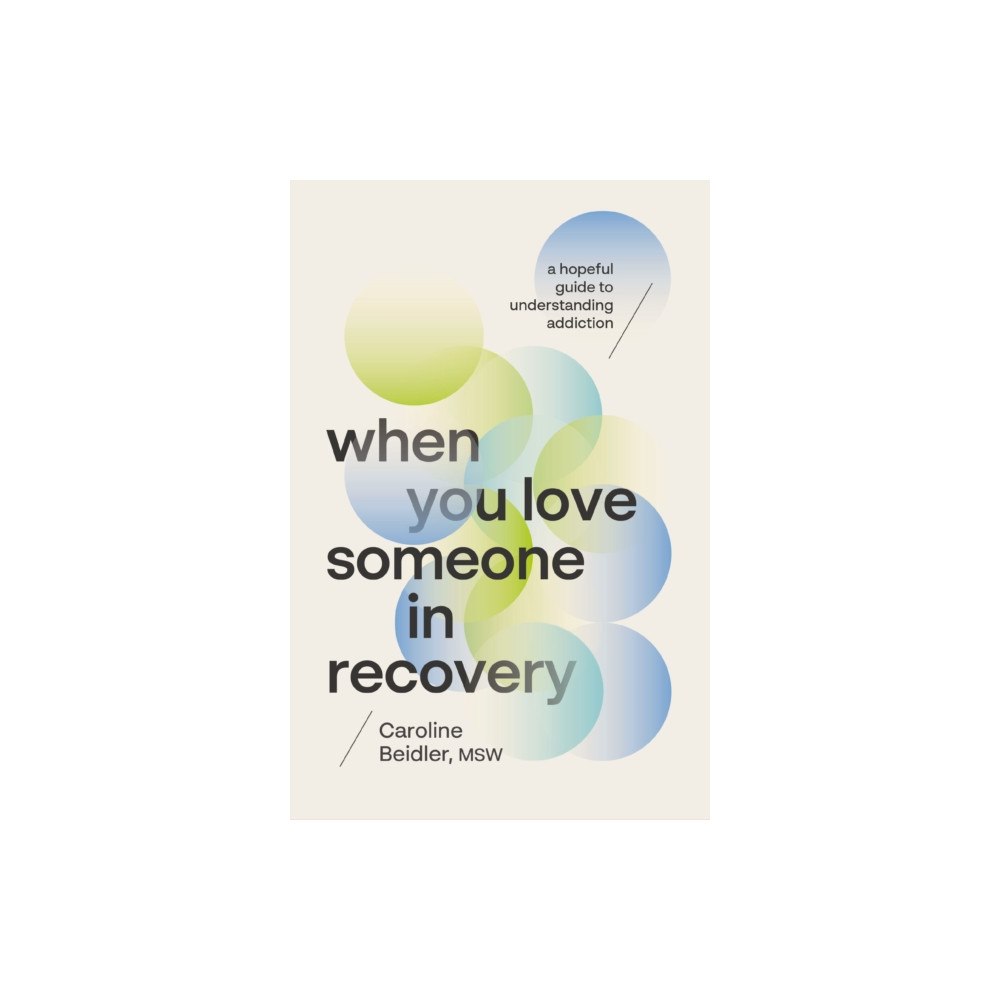 Thomas nelson publishers When You Love Someone in Recovery (häftad, eng)