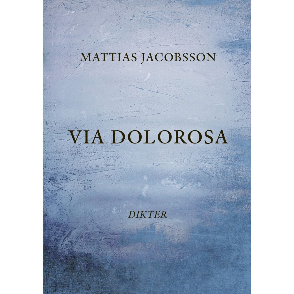 Mattias Jacobsson Via Dolorosa (bok, danskt band)