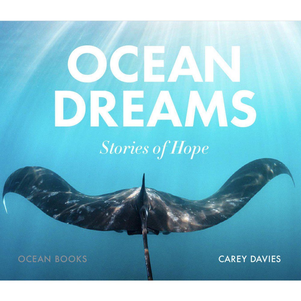Carey Davies Ocean Dreams : stories of hope (inbunden, eng)