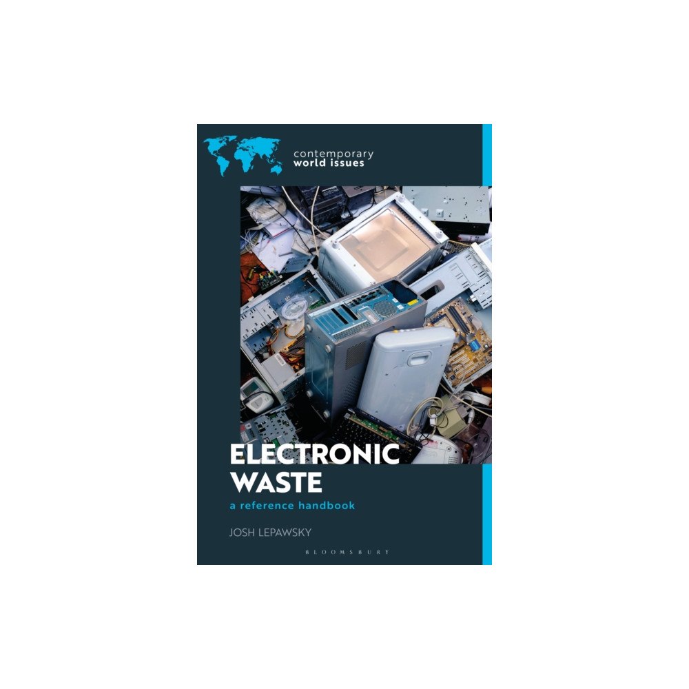 Bloomsbury Publishing PLC Electronic Waste (inbunden, eng)