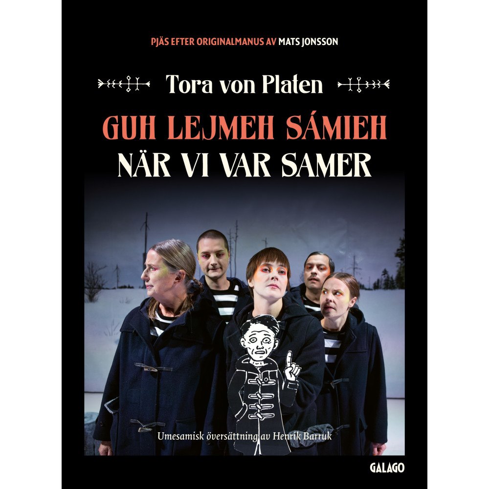 Tora von Platen Guh lejmeh sámieh / När vi var samer (bok, danskt band)