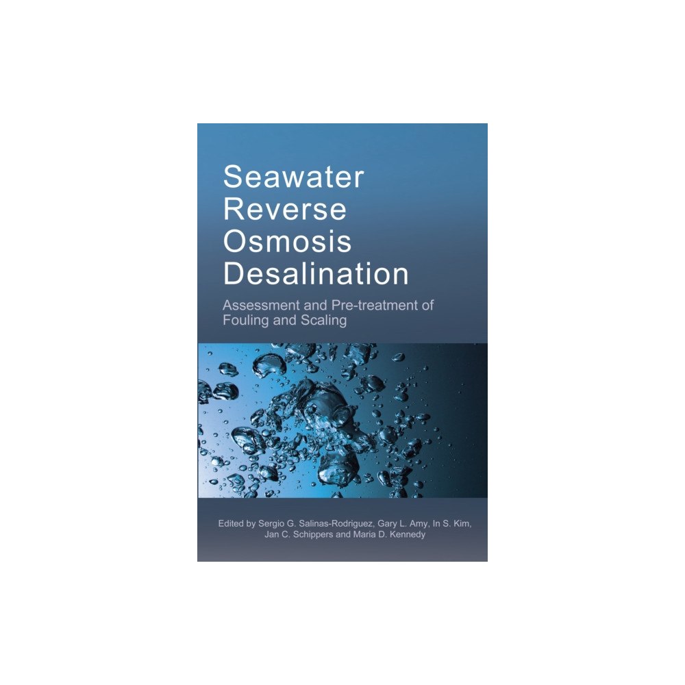 IWA Publishing Seawater Reverse Osmosis Desalination (inbunden, eng)