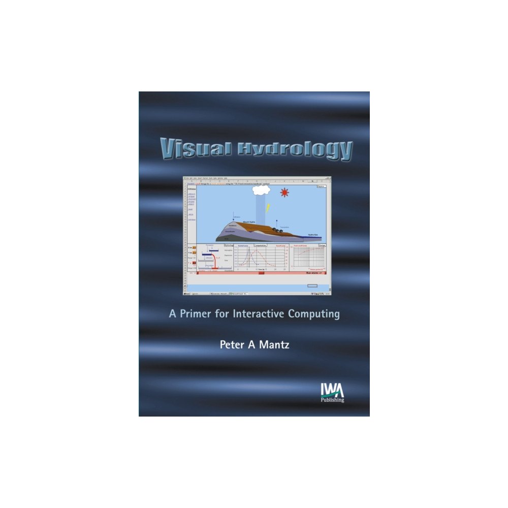 IWA Publishing Visual Hydrology (inbunden, eng)