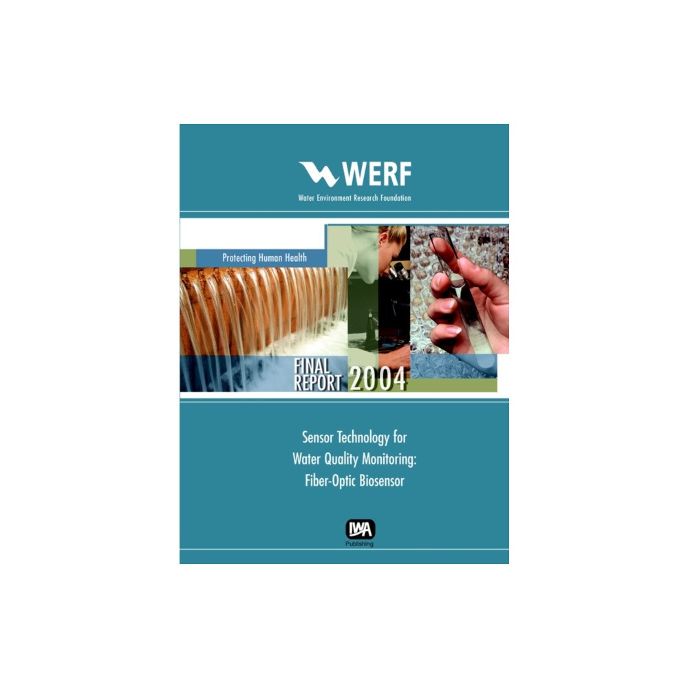 IWA Publishing Sensor Technology for Water Quality Monitoring (häftad, eng)
