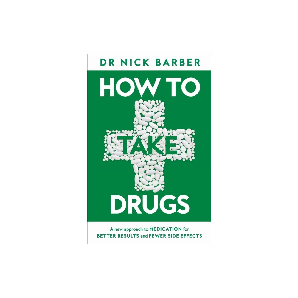 Pan Macmillan How to Take Drugs (inbunden, eng)